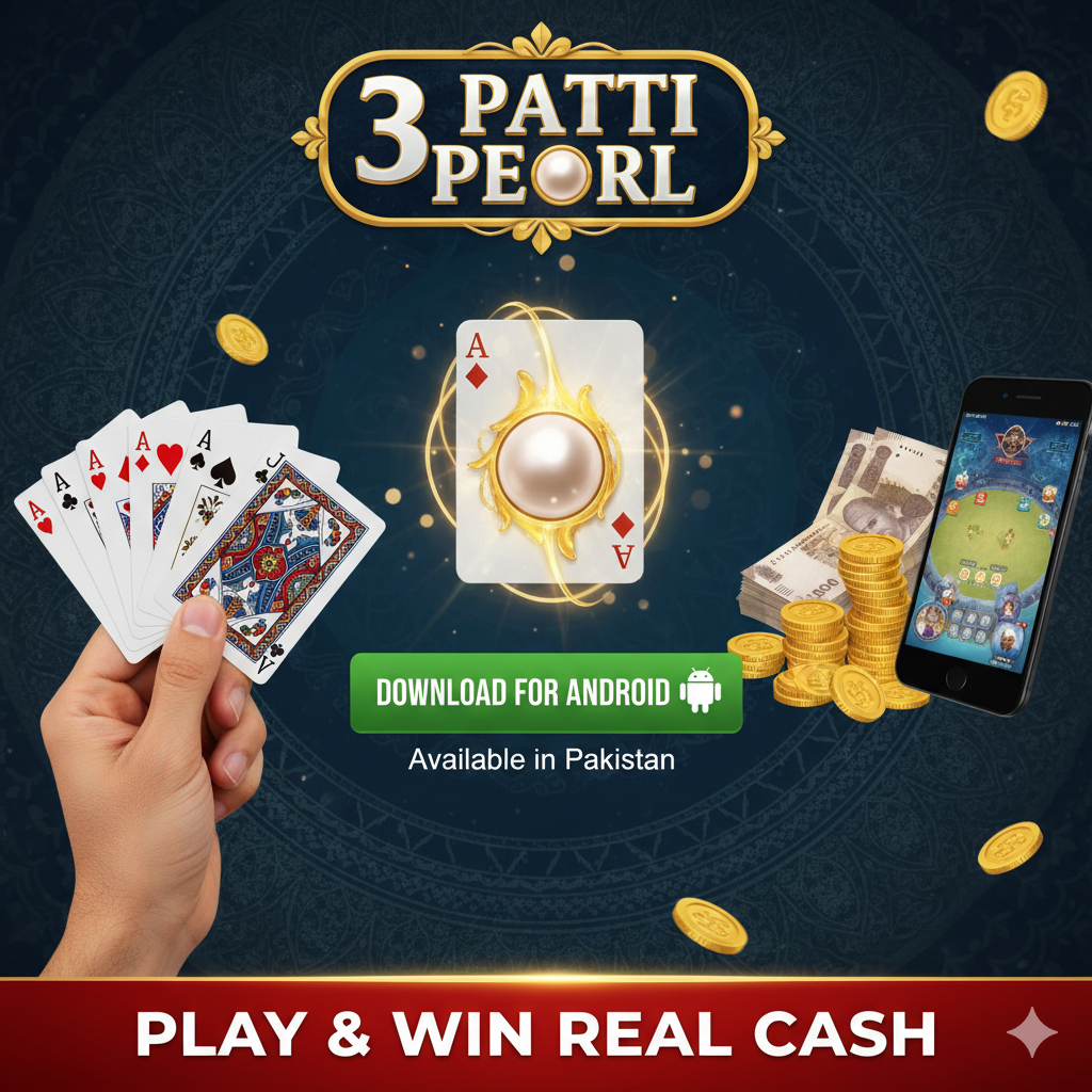 3 Patti Pearl APK Download for Android in Pakistan – Play & Win Real Cash
